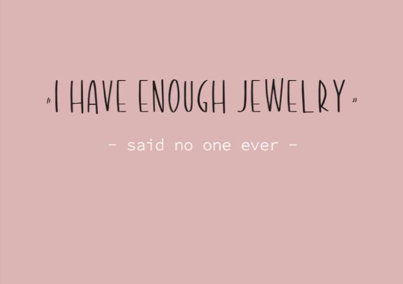 Kaartje I Have Enough Jewelry