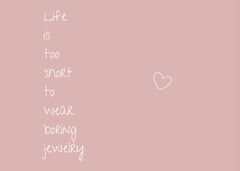 Kaartje life is too short