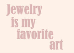 Kaartje Jewelry is my favorite art